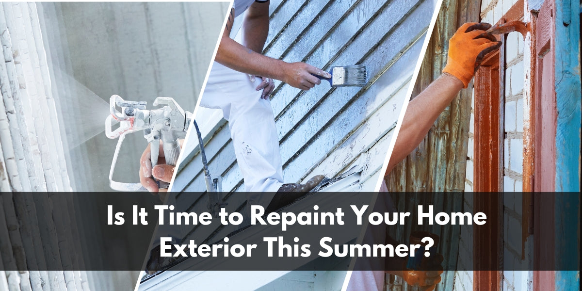 Is It Time to Repaint Your Home Exterior This Summer in Canada?