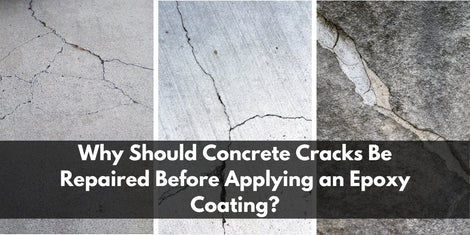 Why Should Concrete Cracks Be Repaired Before Applying an Epoxy Coating?